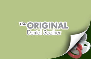 The ORIGINAL Dental Soother